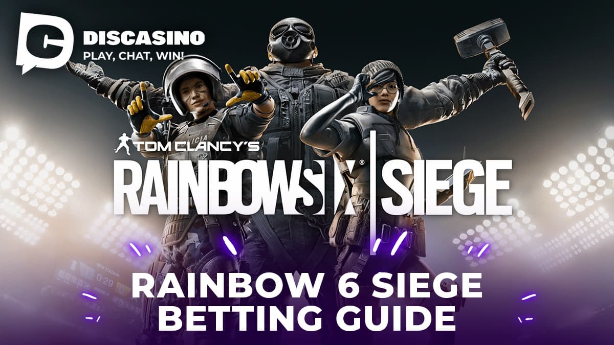 Rainbow 6 Siege Betting guide